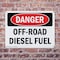 Signmission Off-Road Diesel Fuel Danger Sign, Plastic, 10in W x 7in L, 2PK OS-2PACK-DS-P-710-L-2069 - alternate 3